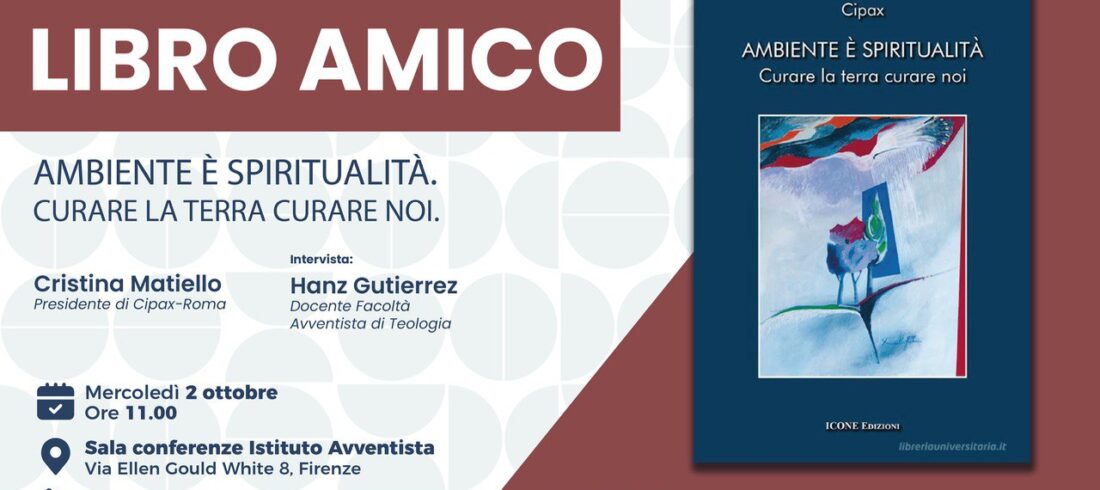 "Libro amico": "Ambiente è spiritualità. Curare la terra curare noi"